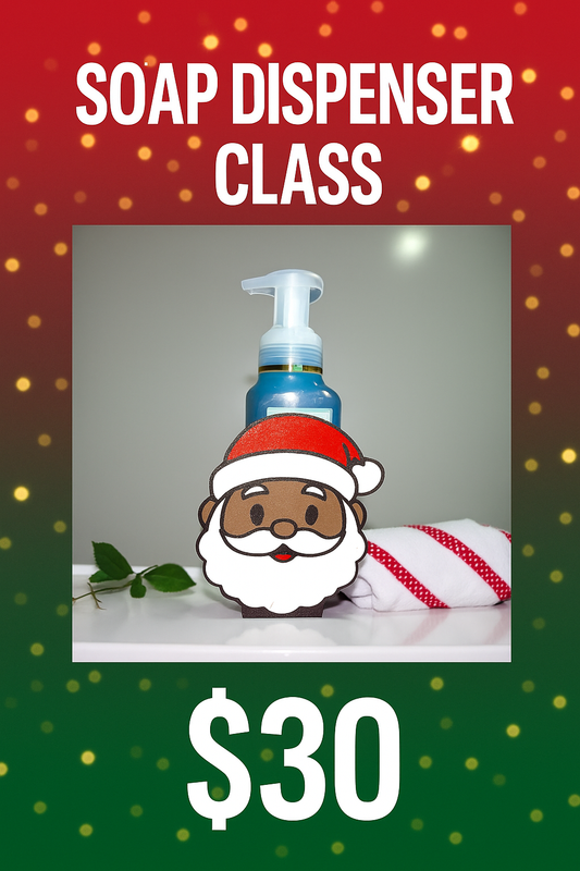 Soap Dispenser Class 2Nov @1pm Est